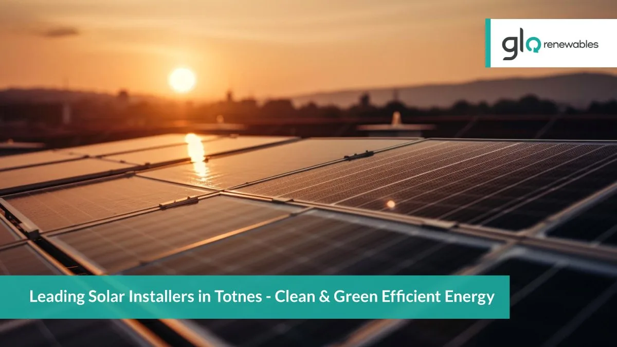 Read more about the article Leading Solar Installers in Totnes – Clean & Green Efficient Energy
